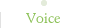 Voice